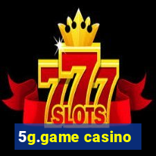 5g.game casino